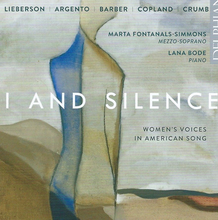 I And Silence ... Women's Voices in American Song