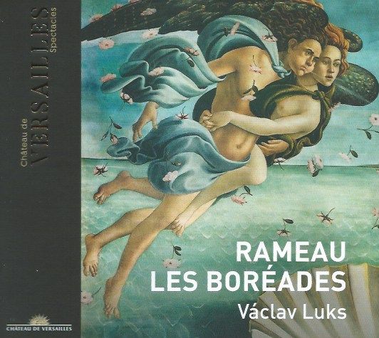 Rameau: Les Boréades from Versailles
