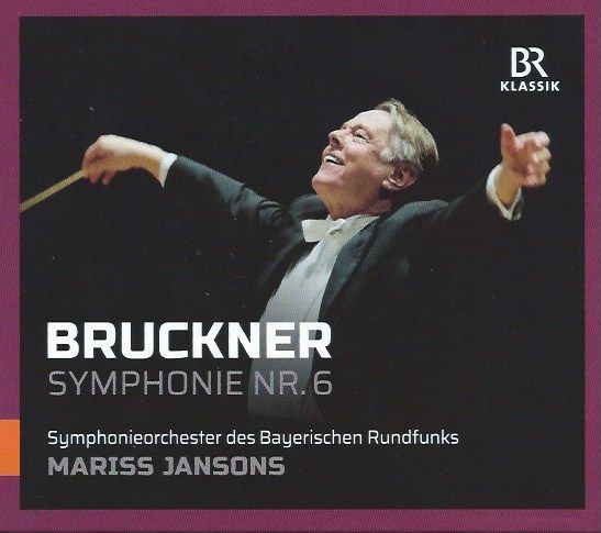 Encountering Bruckner's Sixth Symphony
