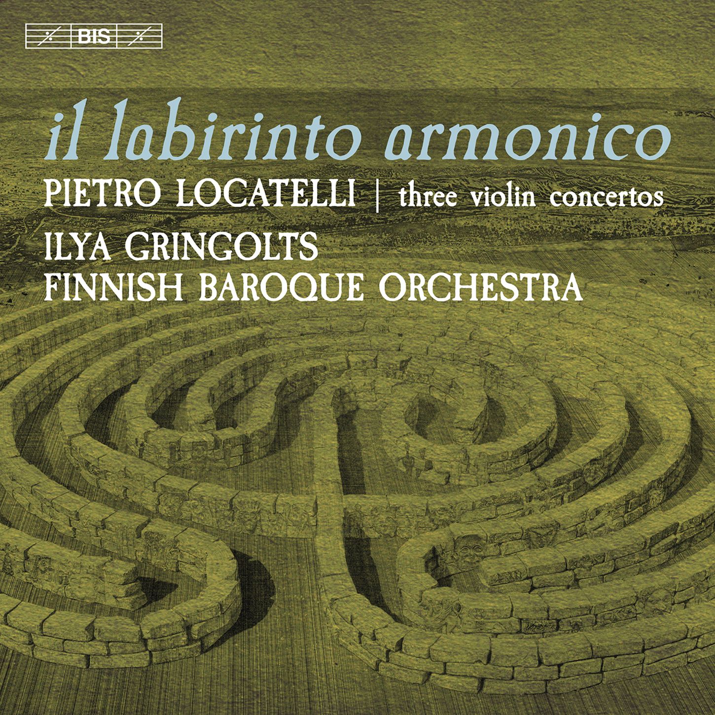 Il Labirinto Armonico: Three Violin Concertos by Locatelli