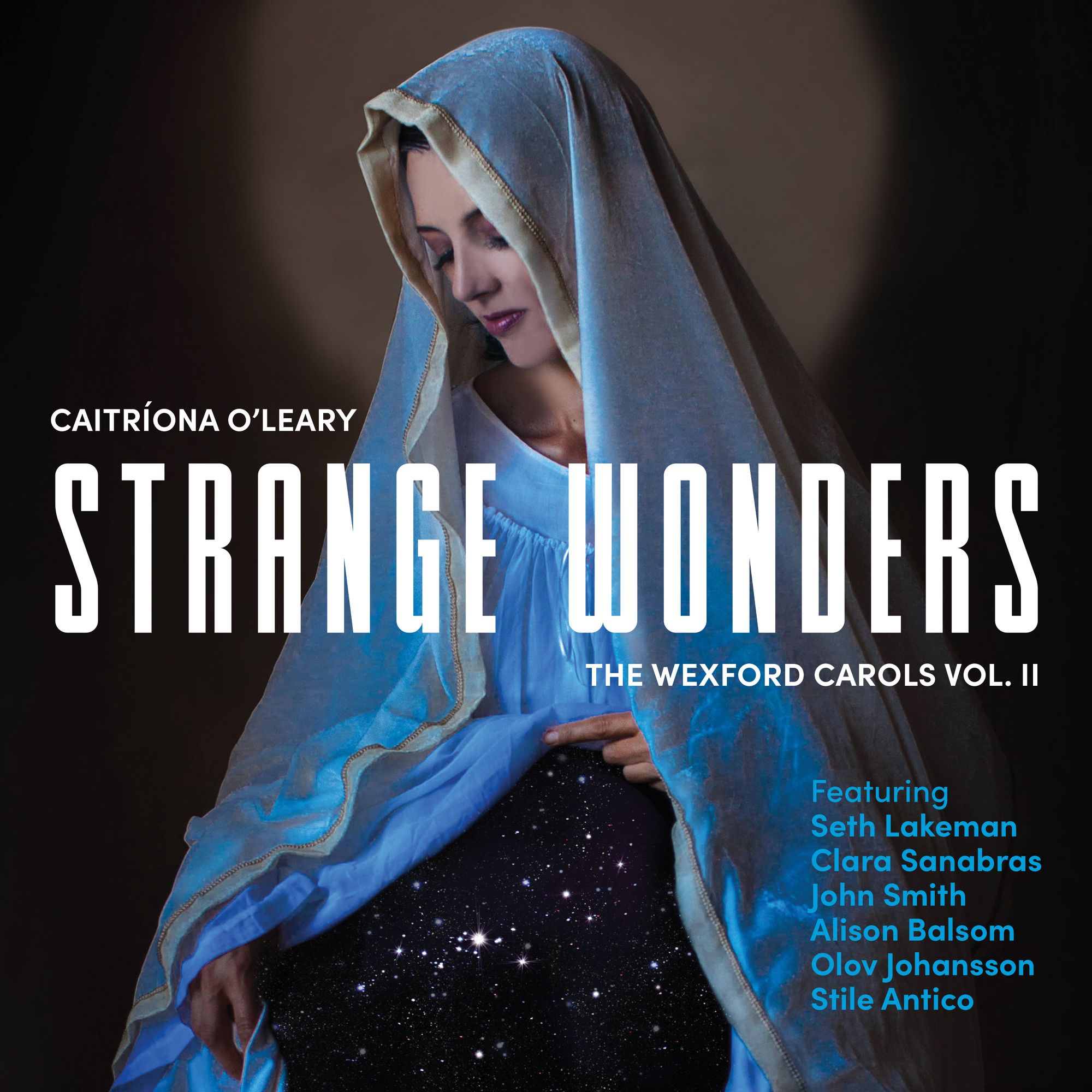 Strange Wonders: The Wexford Carols, Volume 2