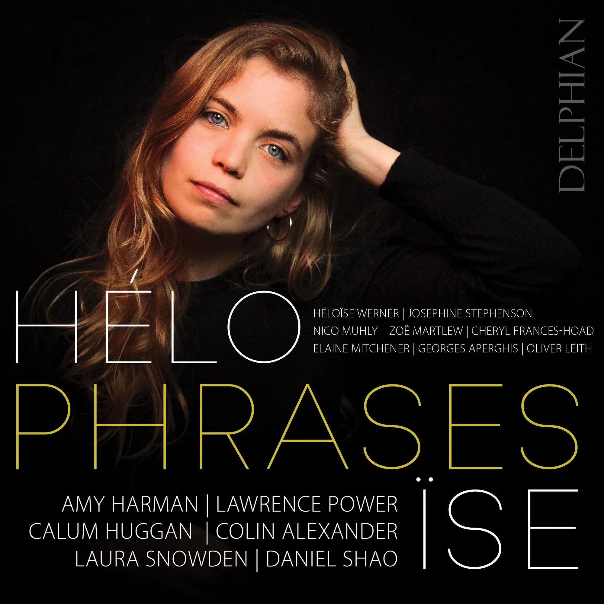 Phrases: Héloïse Werner's stunning debut on Delphian