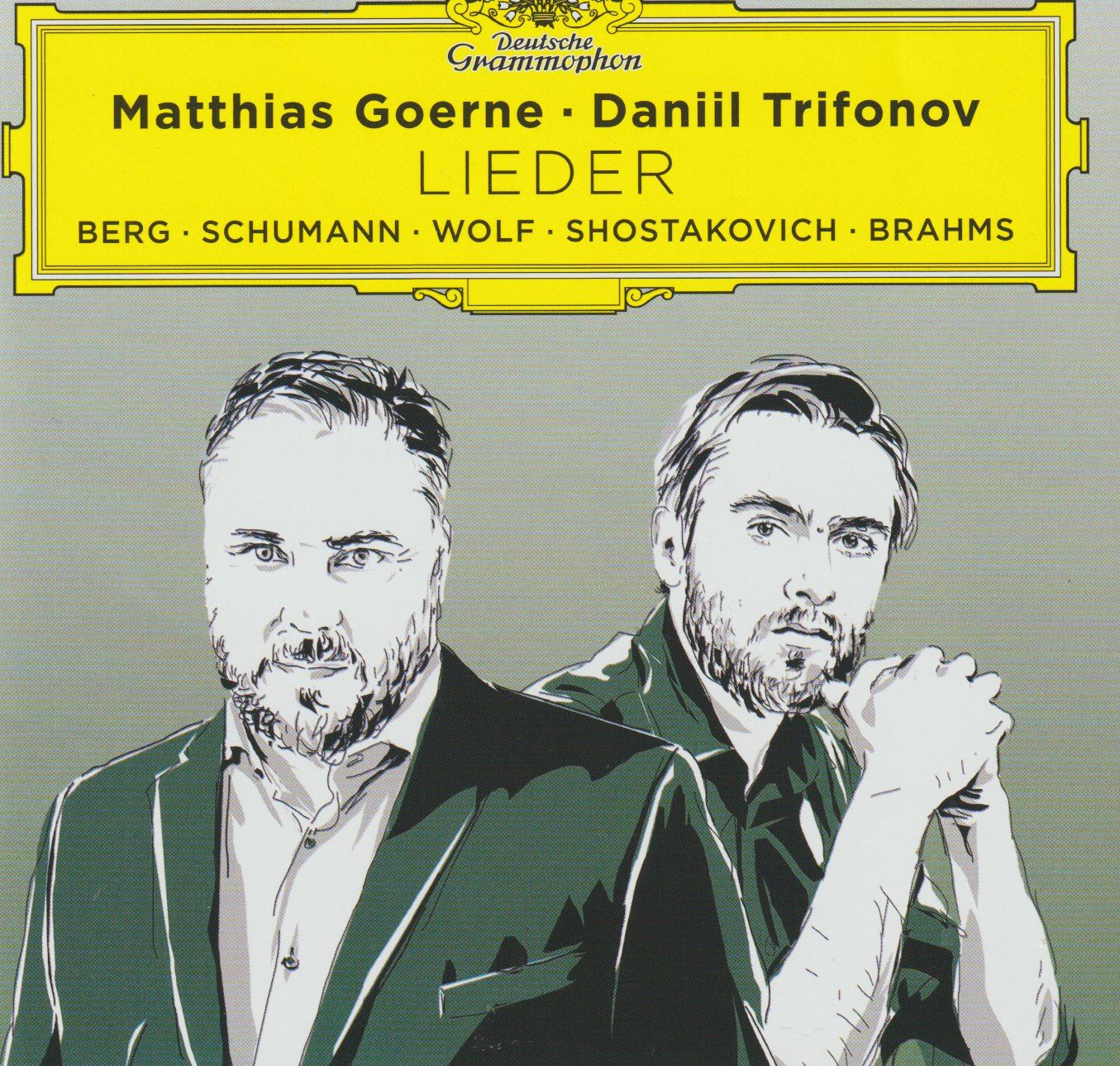 Songs of Love, Life and Death: Matthias Goerne sings Berg, Schumann, Shostakovich & Brahms
