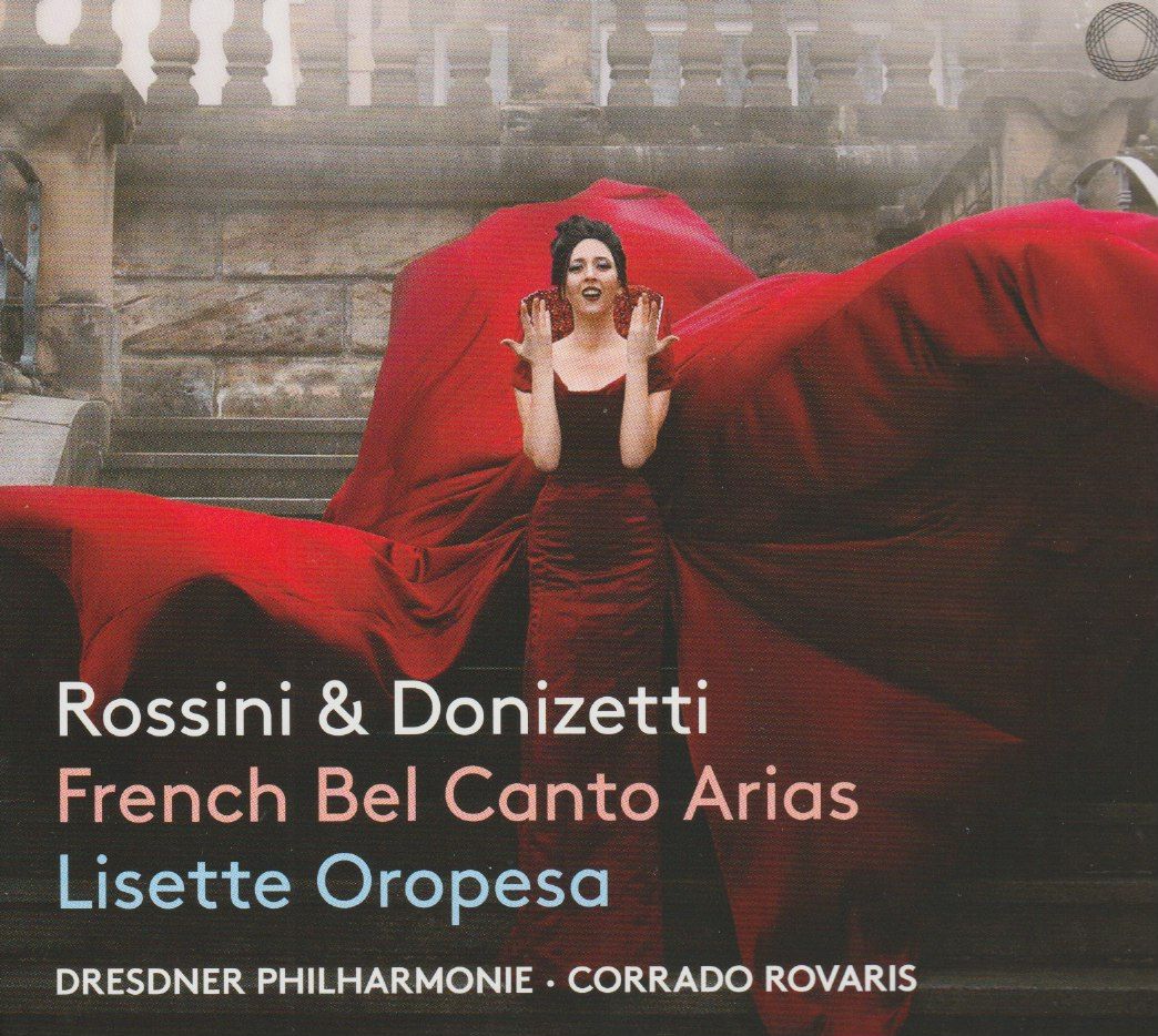 Lisette Oropesa: French Bel Canto Arias by Rossini and Donizetti