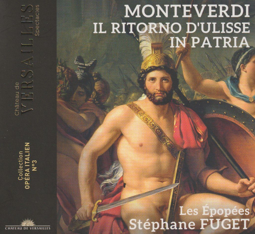 Monteverdi's “Il Ritorno d'Ulisse in Patria” from Les Epopées triumphs
