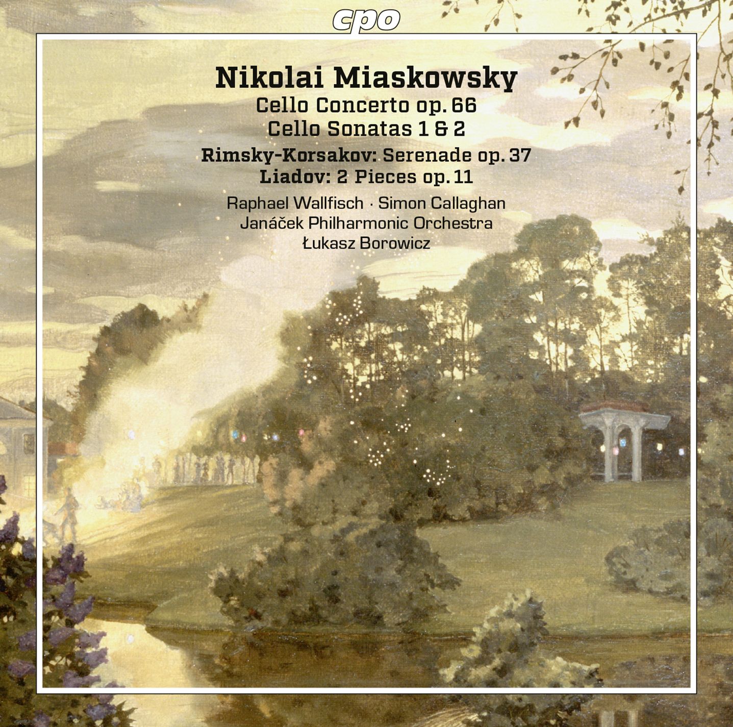 Miaskovsky Cello Concerto & Sonatas - plus Liadov and Rimsky!