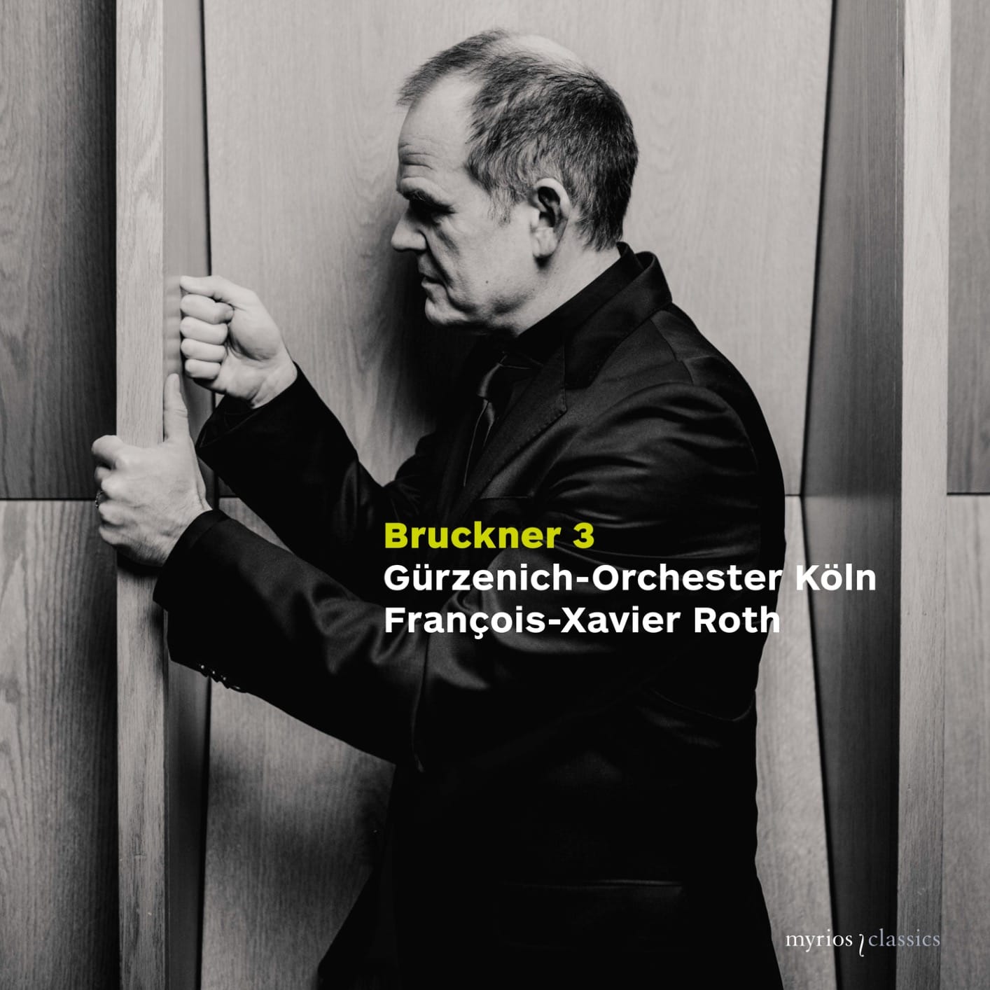 Bruckner Third Symphony from François-Xavier Roth
