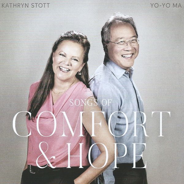Songs of Comfort & Hope: Yo-Yo Ma and Kathryn Stott