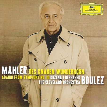 Youth's Magic Horn ... Boulez conducts Mahler