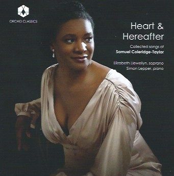 Heart & Hereafter: The Songs of Samuel Coleridge-Taylor