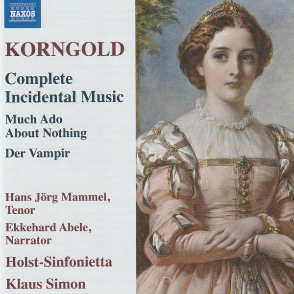 Korngold: Complete Incidental Music