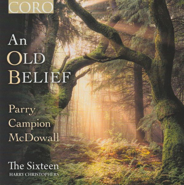 An Old Belief: The Sixteen and Harry Christophers