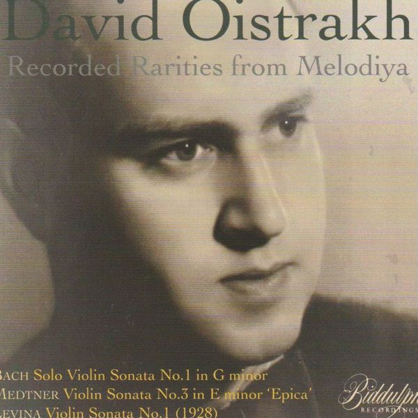 David Oistrakh Melodiya Rarities