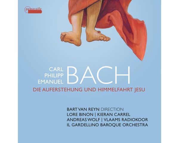 C. P. E. Bach: Der Auferstehung und Himmelfahrt Jesu