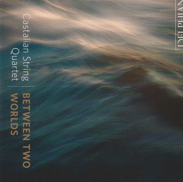 Between Two Worlds: Music for String Quartet