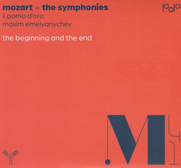 The Beginning and the End: Mozart from Il Pomo d'Oro