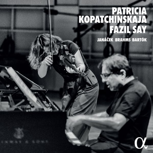Kopatchinskaja & Say triumph in Janáček, Brahms & Bartók