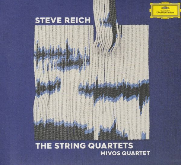 Steve Reich: The String Quartets