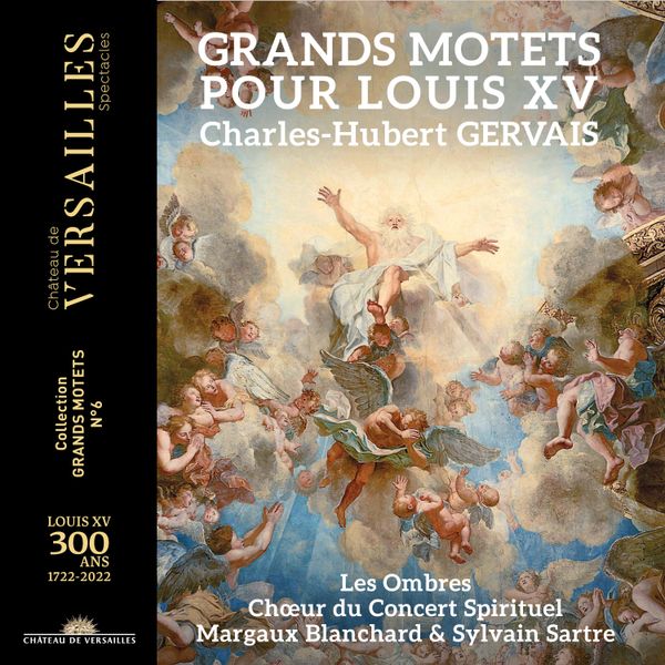 Heavenly Gervais: Grands Motets pour Louis XV