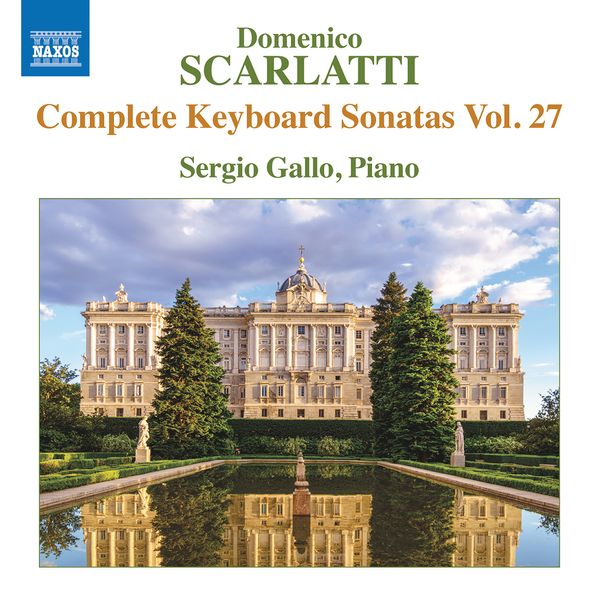 Superb Scarlatti from Sergio Gallo on Naxos