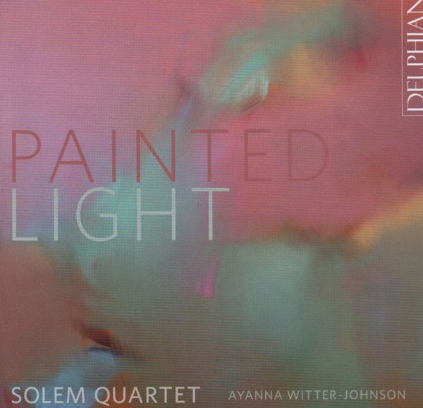 (Preview) Painted Light: the Solem Quartet on Delphian
