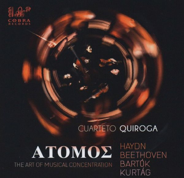 ATOMOΣ: Cuarteto Quiroga, the Art of Musical Concentration