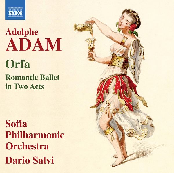 “Orfa”: World Premiere of Adolphe Adam's Romantic ballet