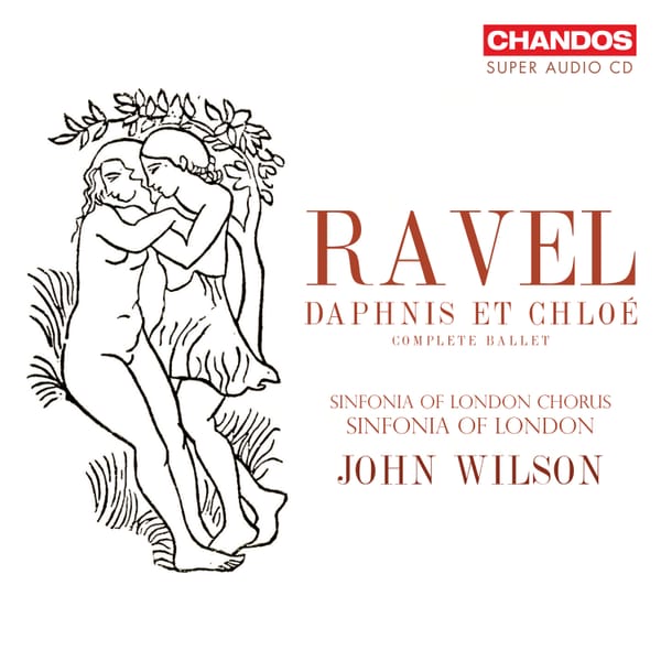 John Wilson conducts Ravel's Daphnis et Chloé