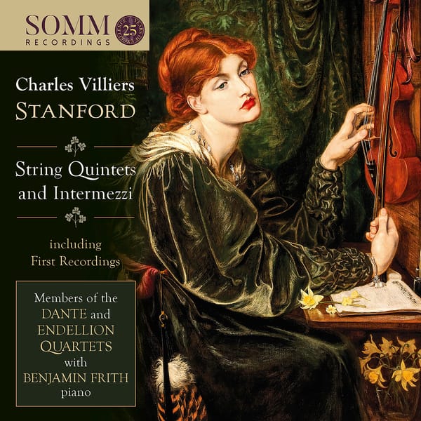 Stanford: Two String Quintets and Three Intermezzi
