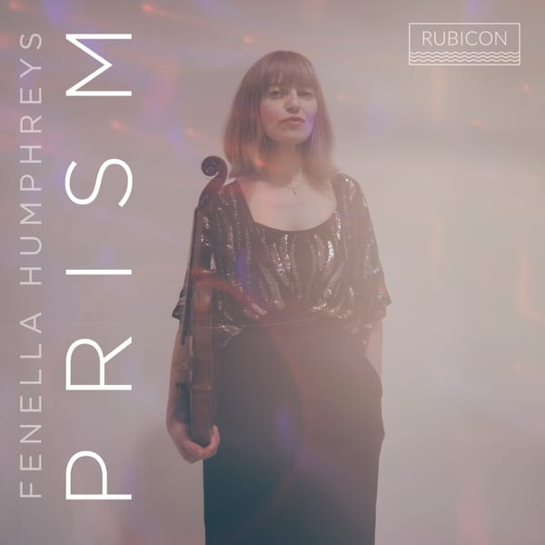 Prism: Fenella Humphrey's solo violin disc