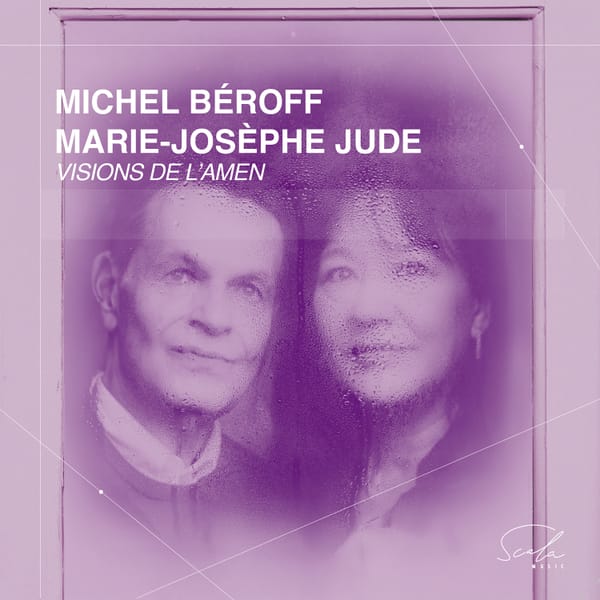 Messiaen Visions de l'Amen: Michel Béroff & Marie-Josèphe Jude